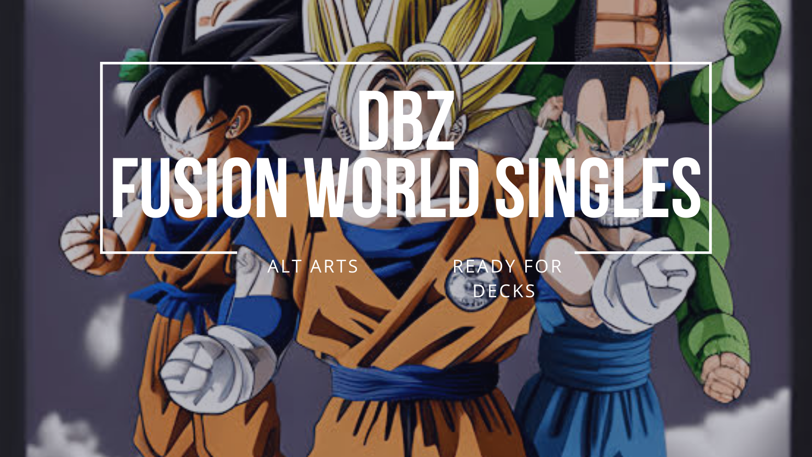 Dragon Ball Super: Fusion World Singles