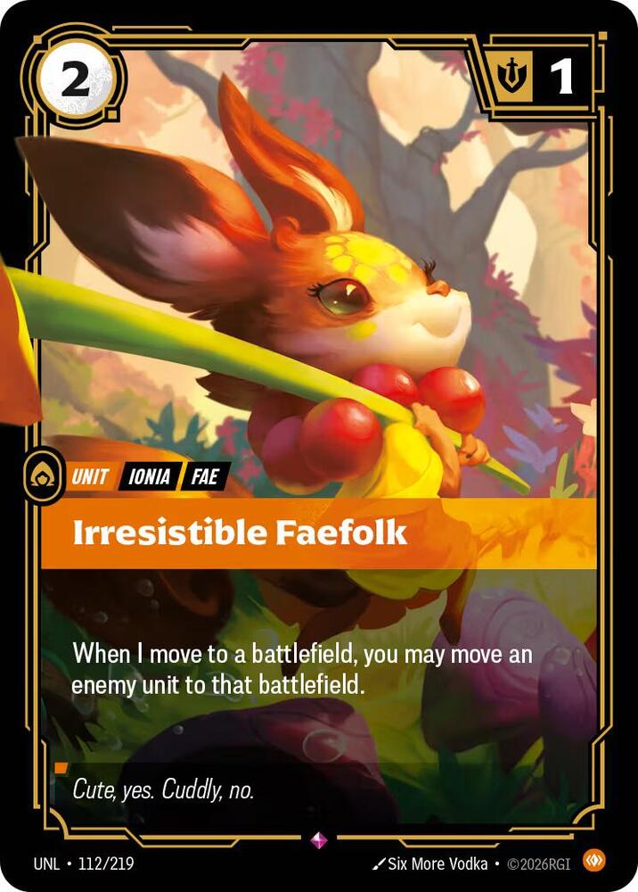 Irresistible Faefolk 112/219 (Unleashed)  - Foil