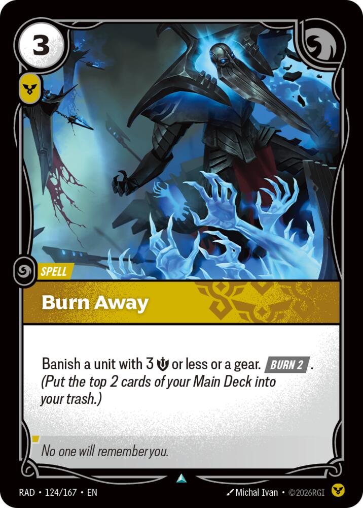 Burn Away 124/167 (Radiance)  - Foil