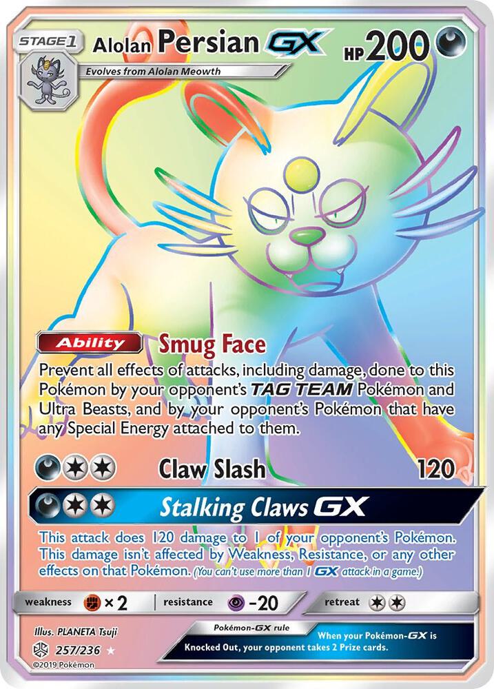 2019 Pokemon SM - Cosmic Eclipse 257/236 Alolan Persian GX (Secret) Rainbow Rare