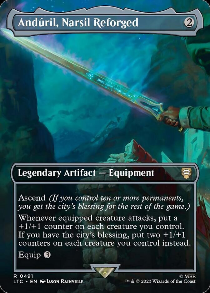 Andúril, Narsil Reforged 491/347 (Commander: The Lord of the Rings: Tales of Middle-earth)  - Borderless Foil