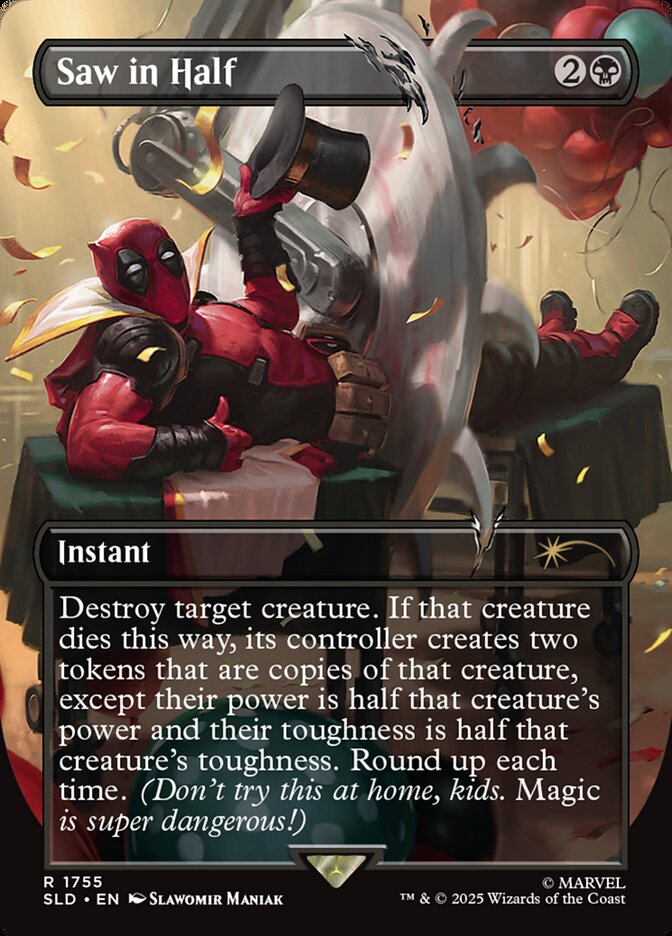 Saw in Half 1755/1 (Secret Lair Drop Series)  - Borderless