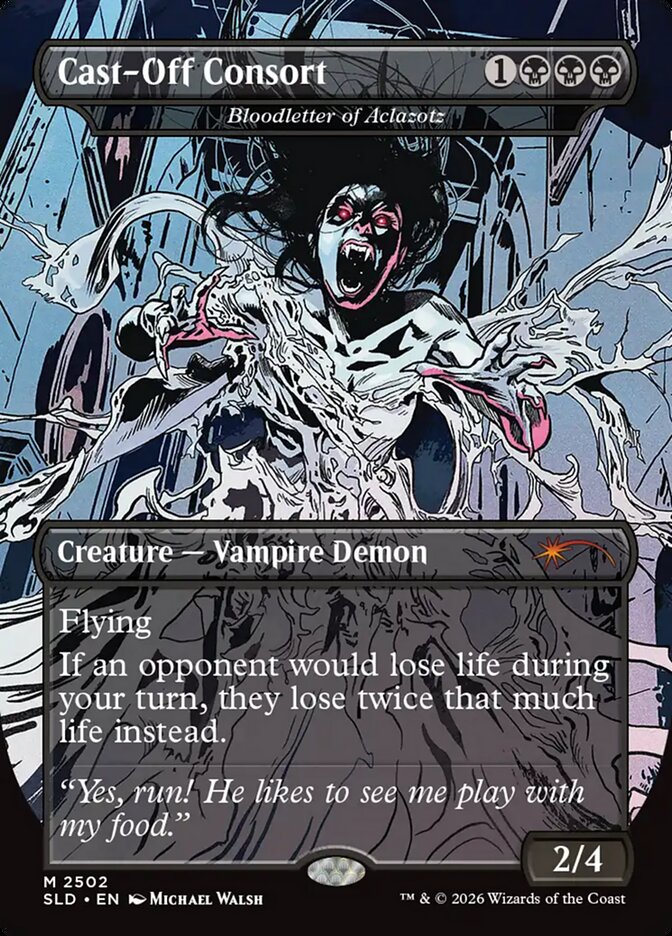 Cast-Off Consort // Bloodletter of Aclazotz 2502 (Secret Lair Drop Series)  - Borderless Foil