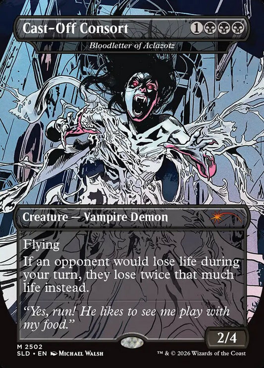 Cast-Off Consort // Bloodletter of Aclazotz 2502 (Secret Lair Drop Series)  - Borderless Foil