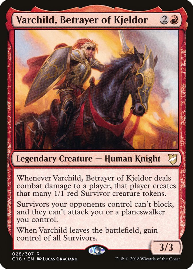Varchild, Betrayer of Kjeldor 28 (Commander 2018) 