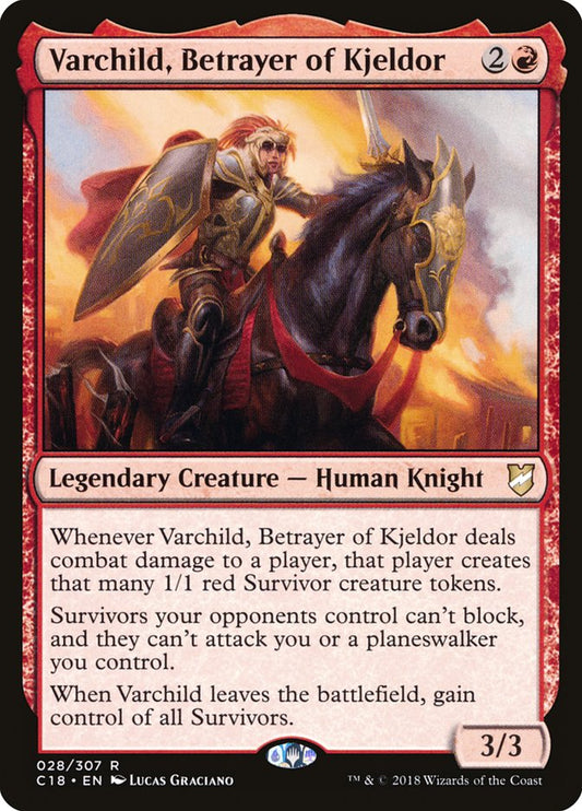 Varchild, Betrayer of Kjeldor 28 (Commander 2018) 