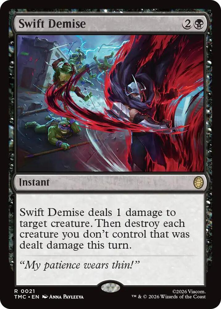 Swift Demise 21/0 (Commander: Teenage Mutant Ninja Turtles)  - Surge Foil