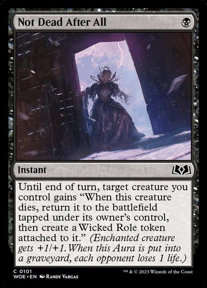 Not Dead After All 101 (Wilds of Eldraine) 