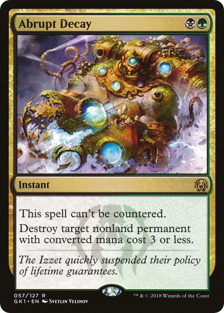 Abrupt Decay 57/127 (Guilds of Ravnica: Guild Kits) 