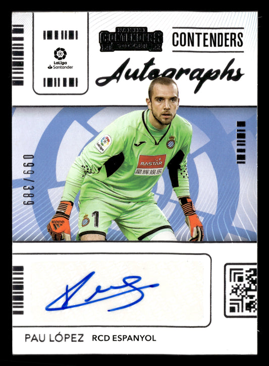 2021-22 Panini Chronicles #CA-PLZ Pau Lopez Contenders Autographs La Liga #/389