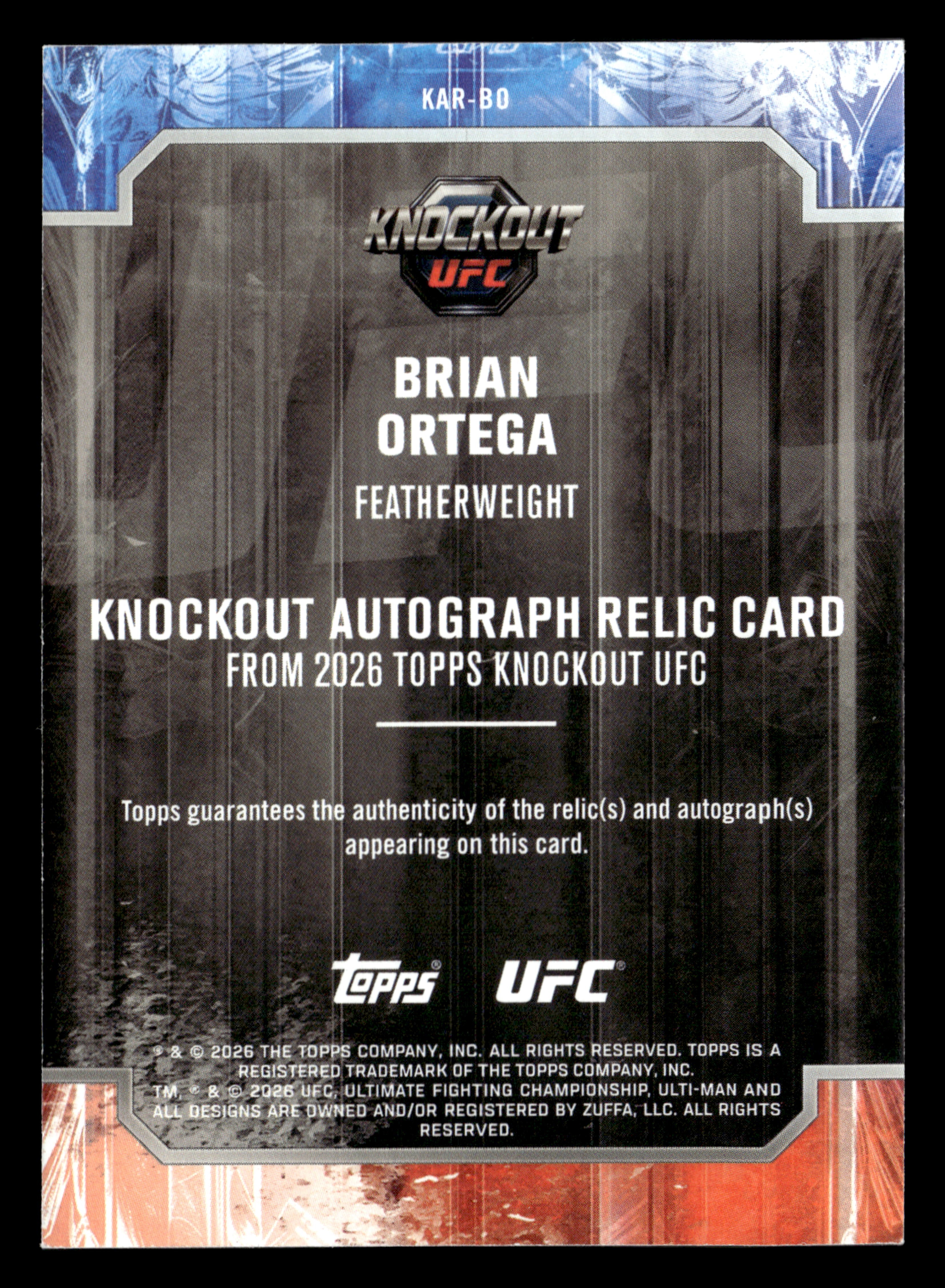 2026 Topps Knockout UFC #KAR-BO Brian Ortega Knockout Autograph Relics #/299