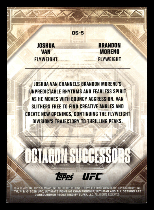 2026 Topps K'O UFC #OS-5 Brandon Moreno / Joshua Van Octagon Successors #/99