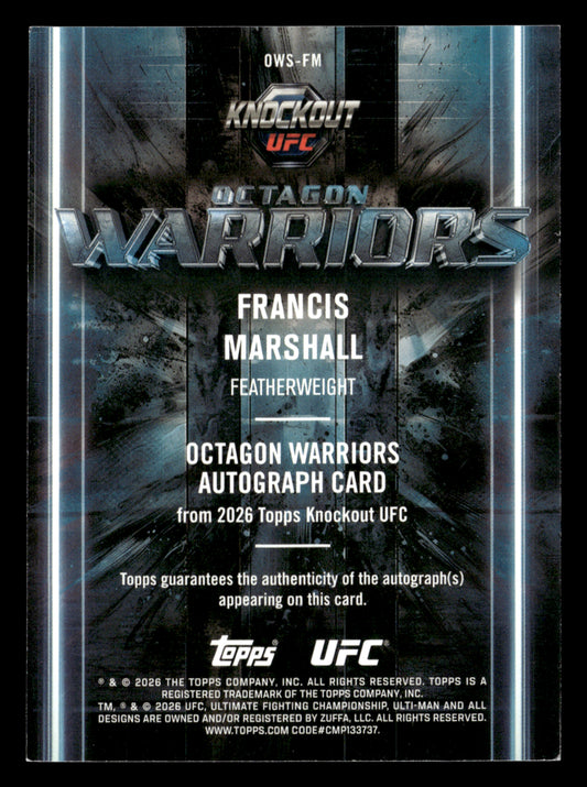 2026 Topps Knockout UFC #OWS-FM Francis Marshall Octagon Warriors Auto #/299