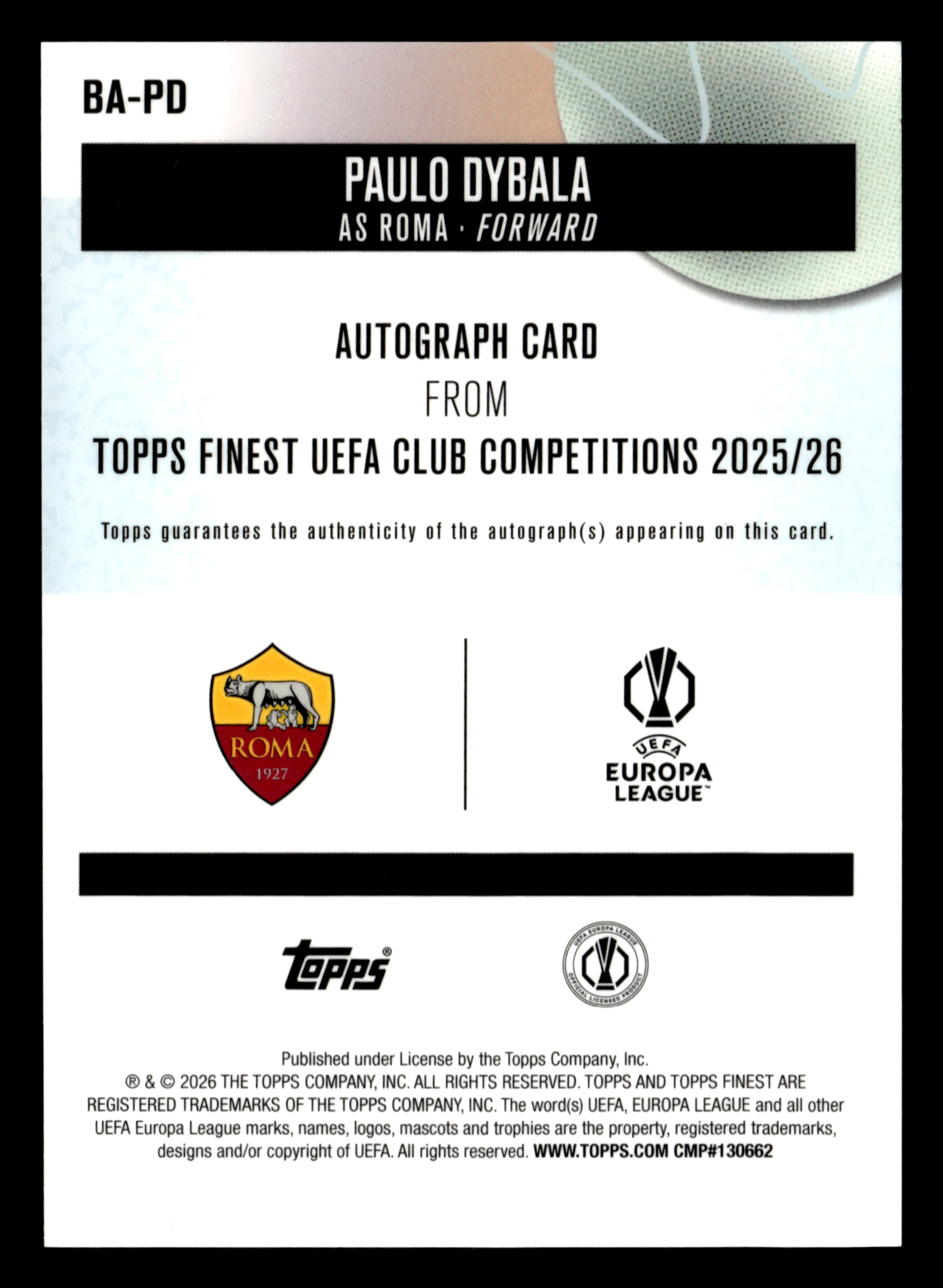 2025-26 Finest UCC #BA-PD Paulo Dybala Base Auto Purple Wave Refractor #/75