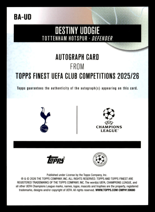 2025-26 Finest UEFA Club Competitions #BA-UD Destiny Udogie Base Autographs