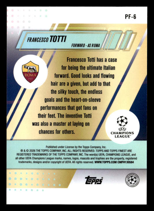 2025-26 Finest UCC #PF-6 Francesco Totti Prized Footballers Aqua Refractor #/199