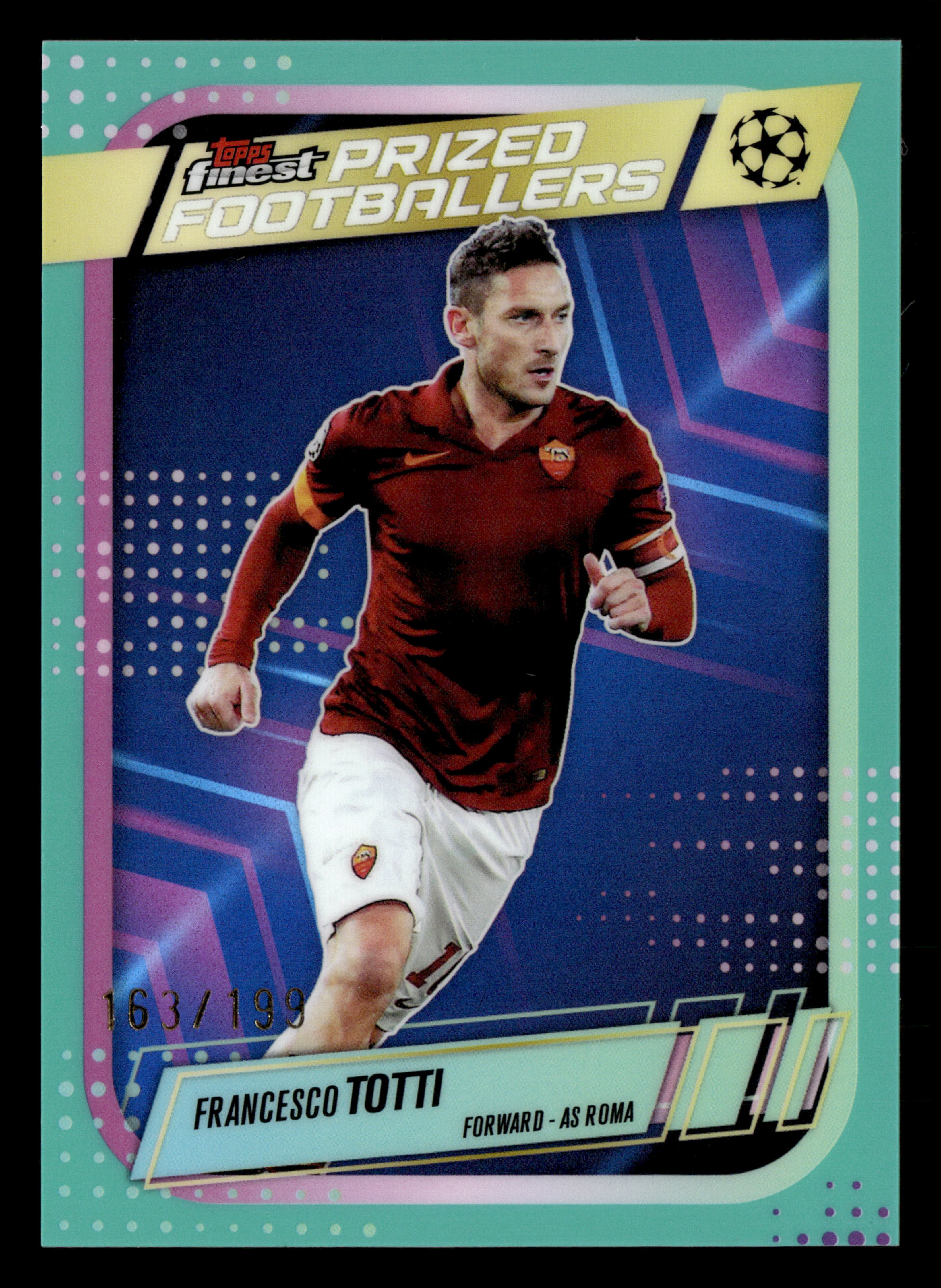 2025-26 Finest UCC #PF-6 Francesco Totti Prized Footballers Aqua Refractor #/199