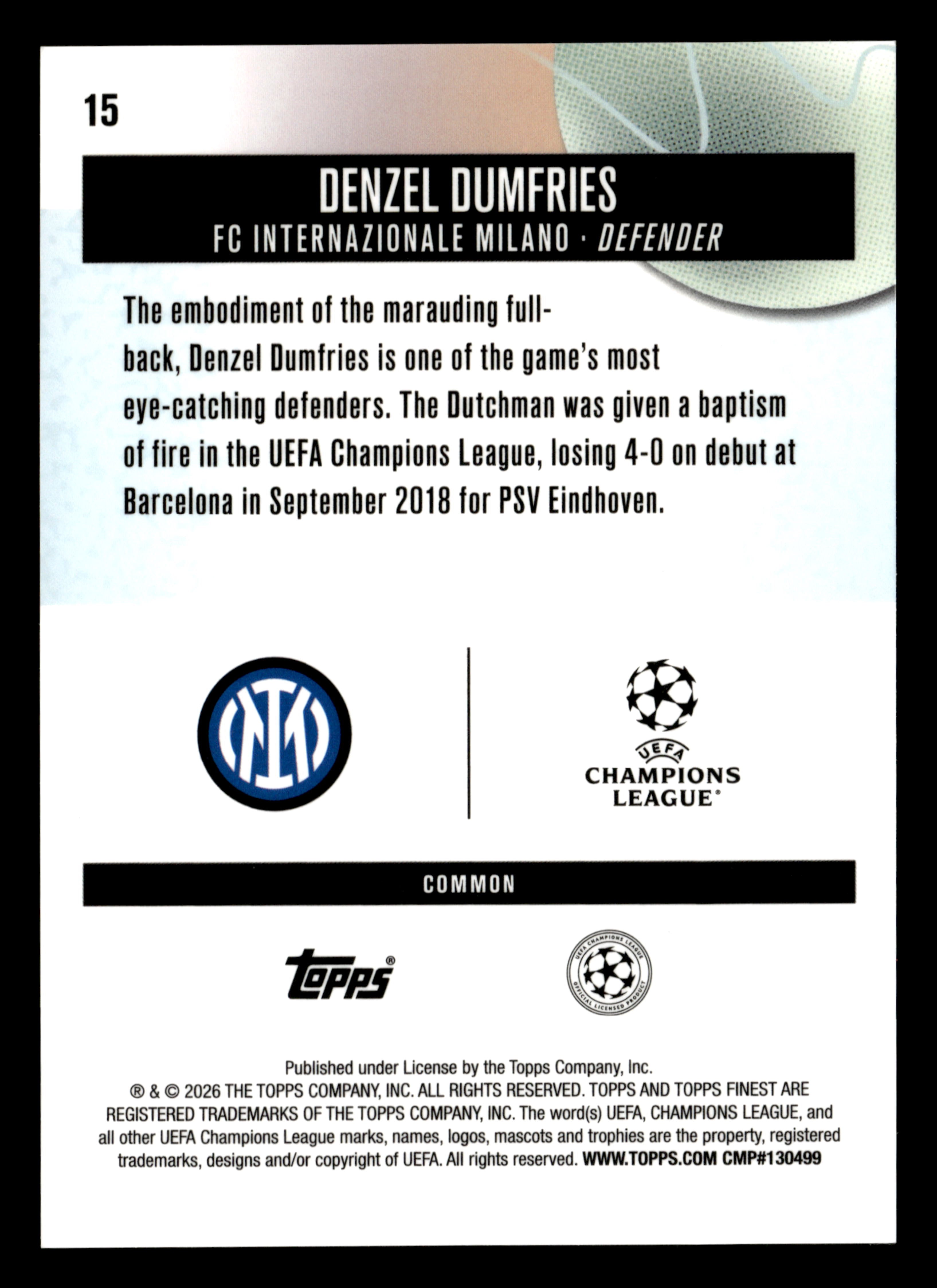 2025-26 Finest UEFA Club Competitions #15 Denzel Dumfries Oil Spill Refractor