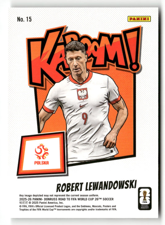 2025-26 Donruss Road to FIFA World Cup #15 Robert Lewandowski Kaboom