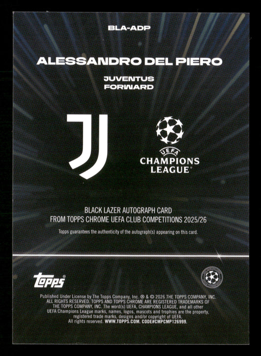 25/26 Topps Chrome UEFA #BLA-ADP Alessandro Del Piero Green Lazer Auto Lazer /99