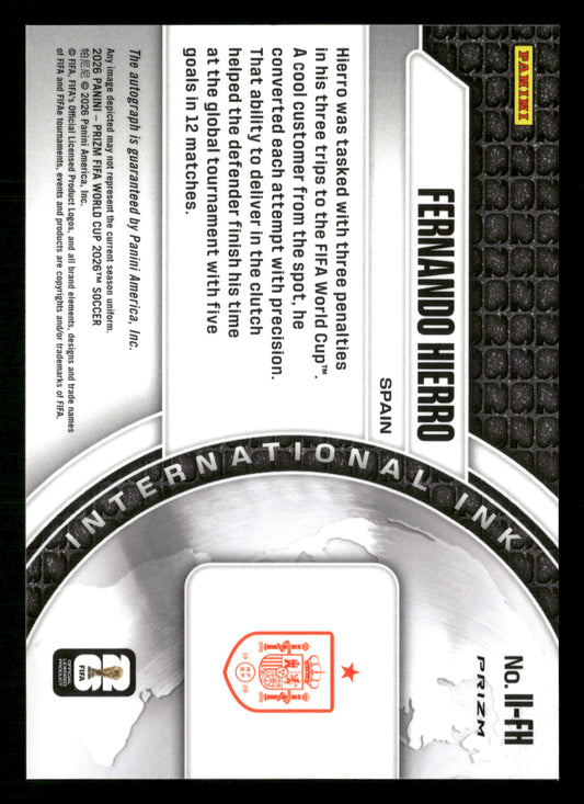 2026 Panini Prizm World Cup II-FH Fernando Hierro International Ink