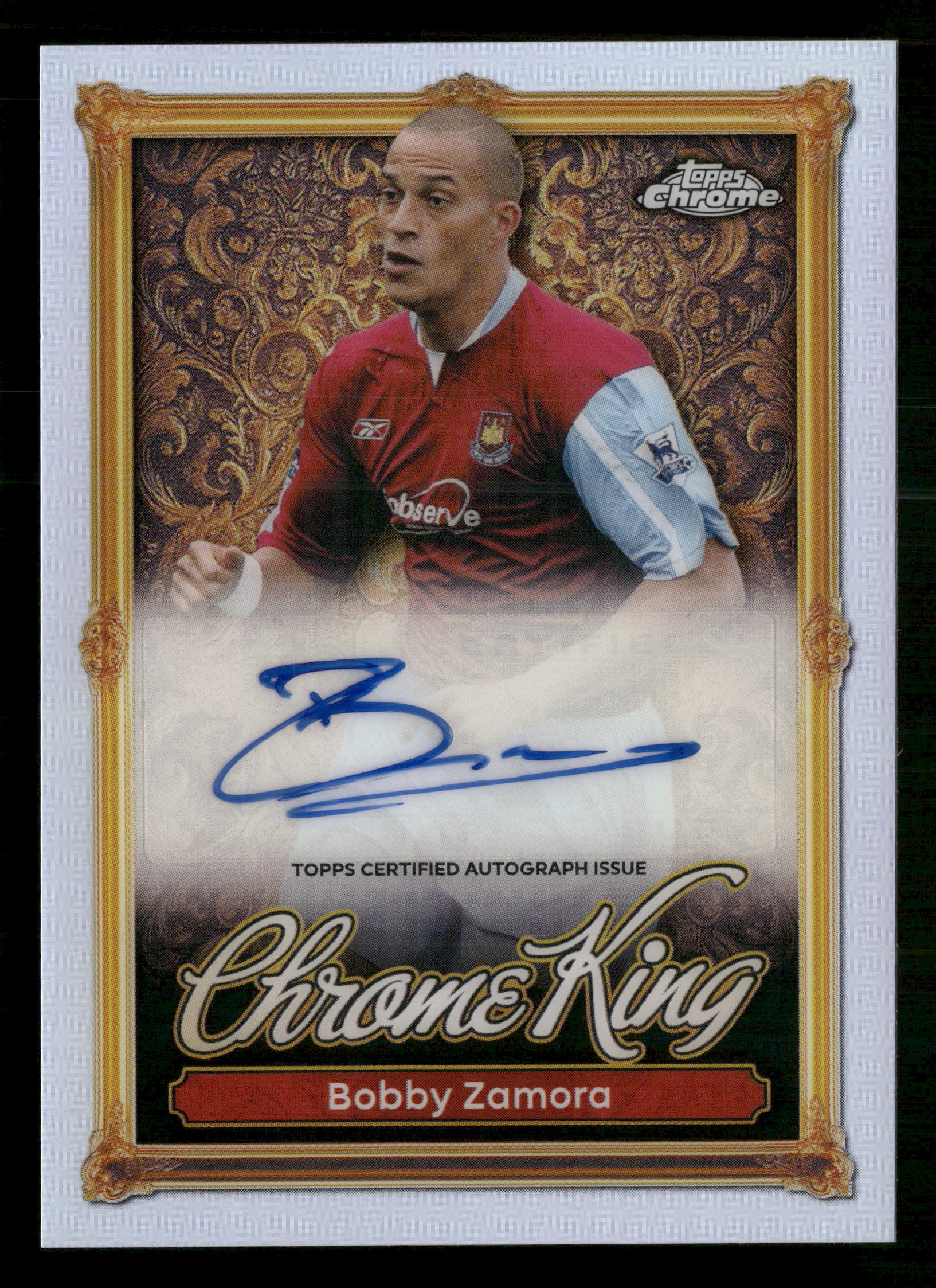 2025/26 Toppa Chrome EPL CKA-BZ Bobby Zamora Chrome King Autographs