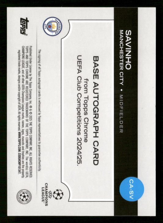 2024-25 Topps Chrome UEFA #CA-SV Savinho Chrome Autographs Green Refractor #/99