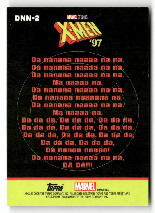 2025 Topps Finest X-Men '97 #DNN-2 Row 1, Da Nana Naa /50 Diamond Refractor