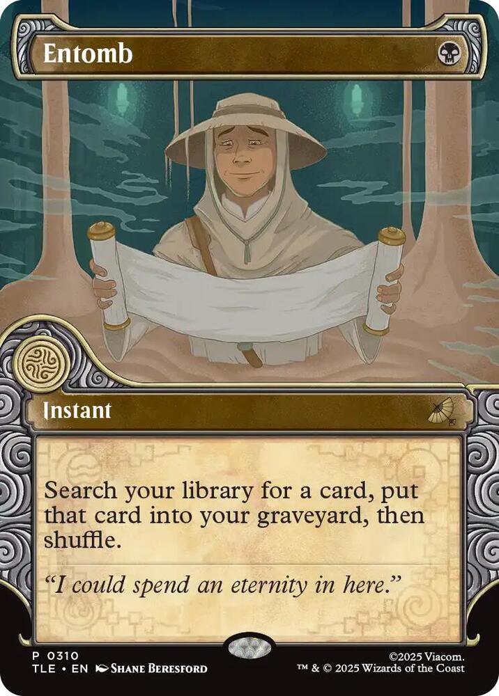 MTG Avatar: The Last Airbender: Eternal-Legal 310 Entomb (Showcase) P NM