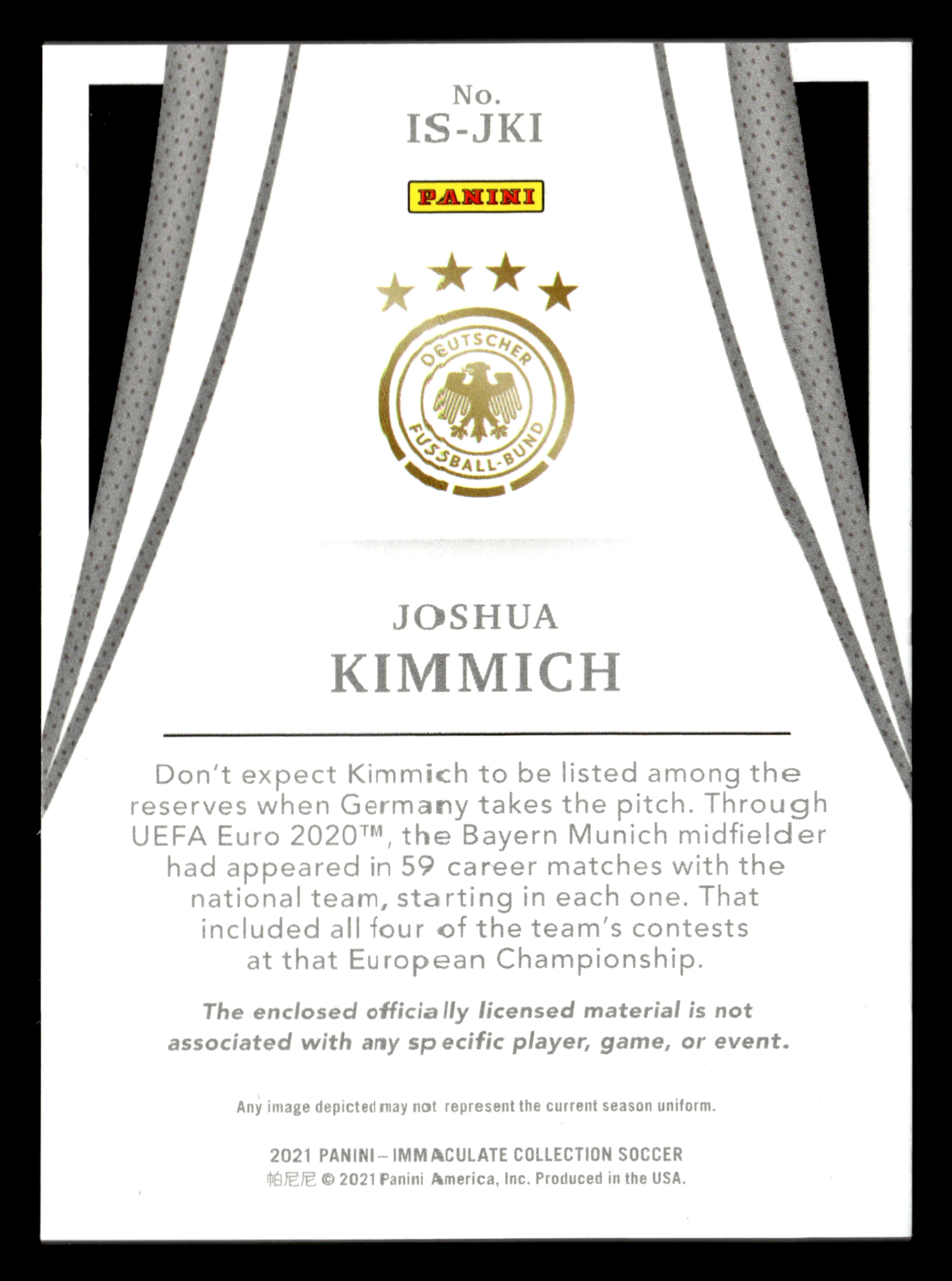 2021 Panini Immaculate #IS-JKI Joshua Kimmich Immaculate Standard #/99