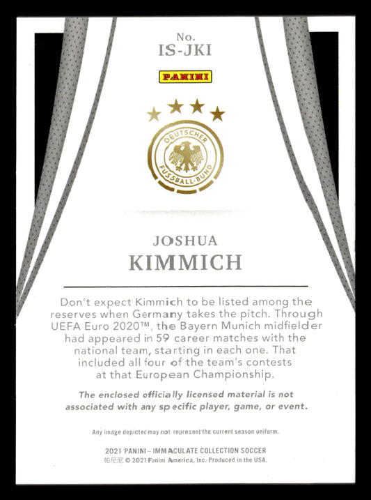 2021 Panini Immaculate #IS-JKI Joshua Kimmich Immaculate Standard #/99