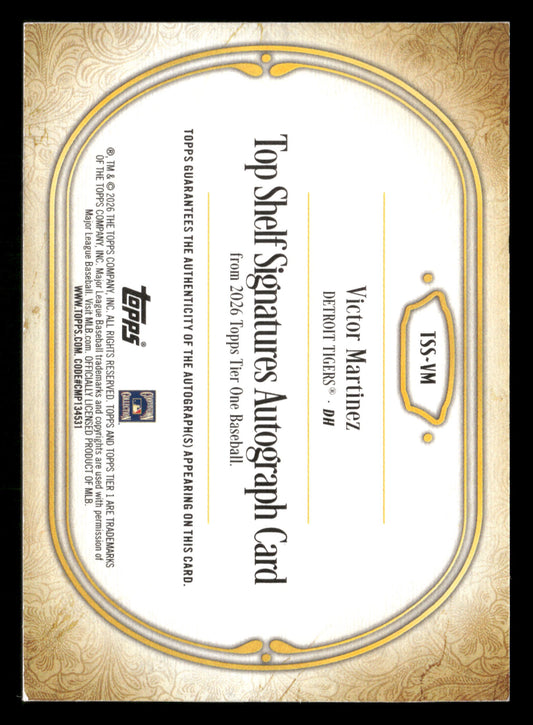 2026 Topps Tier One #TSS-VM Victor Martinez Top Shelf Signatures #/49