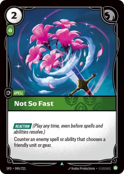 Riftbound TCG Spiritforged #045/221 Not So Fast Uncommon Normal