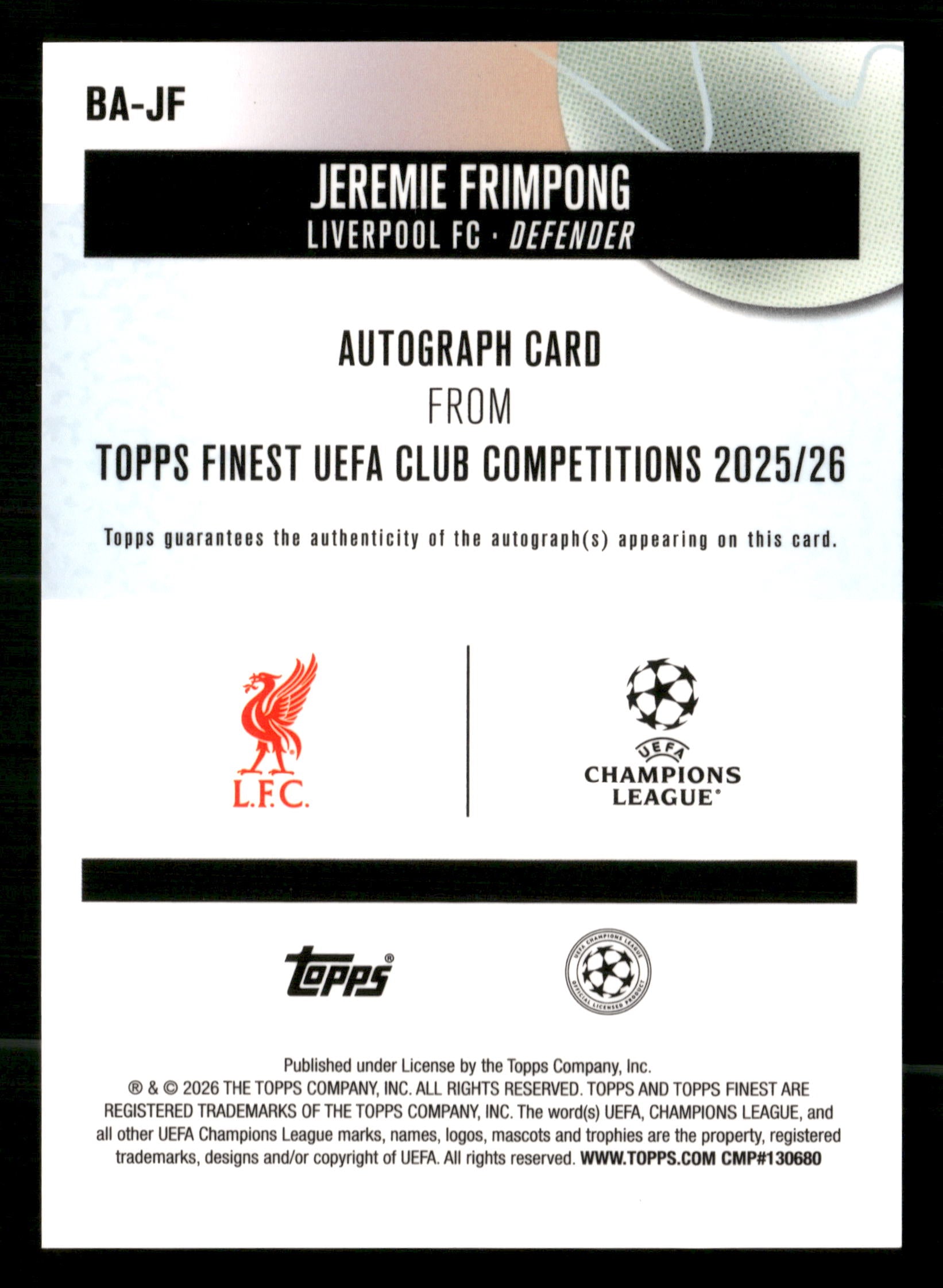 2025-26 Finest UEFA CC #BA-JF Jeremie Frimpong Base Auto Green Refractor #/99