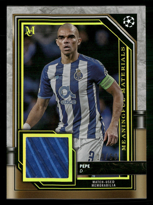 2021-22 Museum Collection UEFA CL #MMR-PE Pepe Meaningful Material #/50