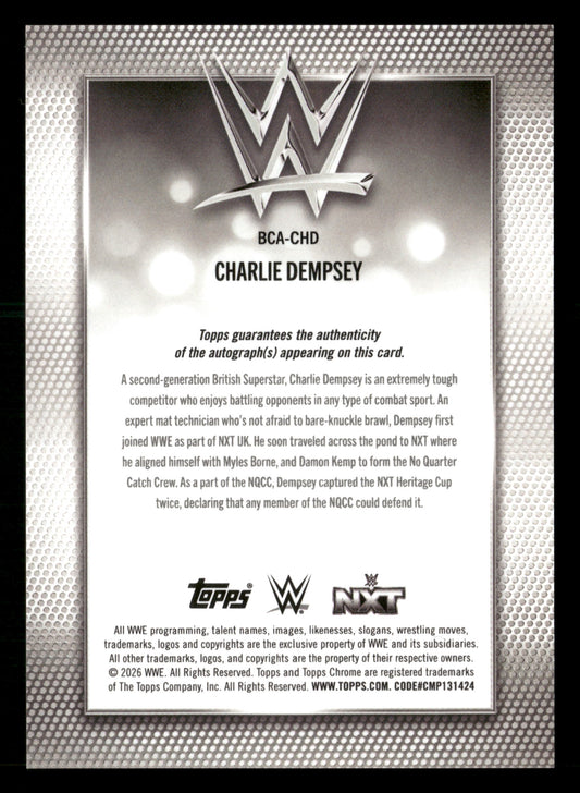 2026 Topps Chrome WWE #BCA-CHD Charlie Dempsey Base Geometric Auto