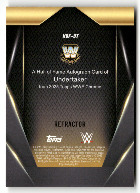 2025 Topps Chrome WWE #HOF-UT Undertaker Hall of Fame Autographs Refractor #/175