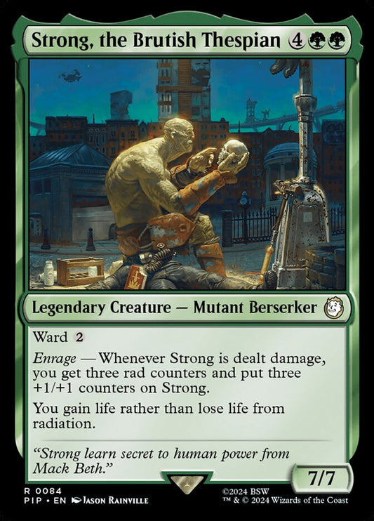 Strong, the Brutish Thespian 84 (Universes Beyond: Fallout) 