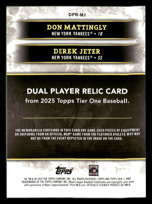 2025 Topps Tier One #DPR-MJ Don Mattingly / Derek Jeter Dual Player Relics #/10