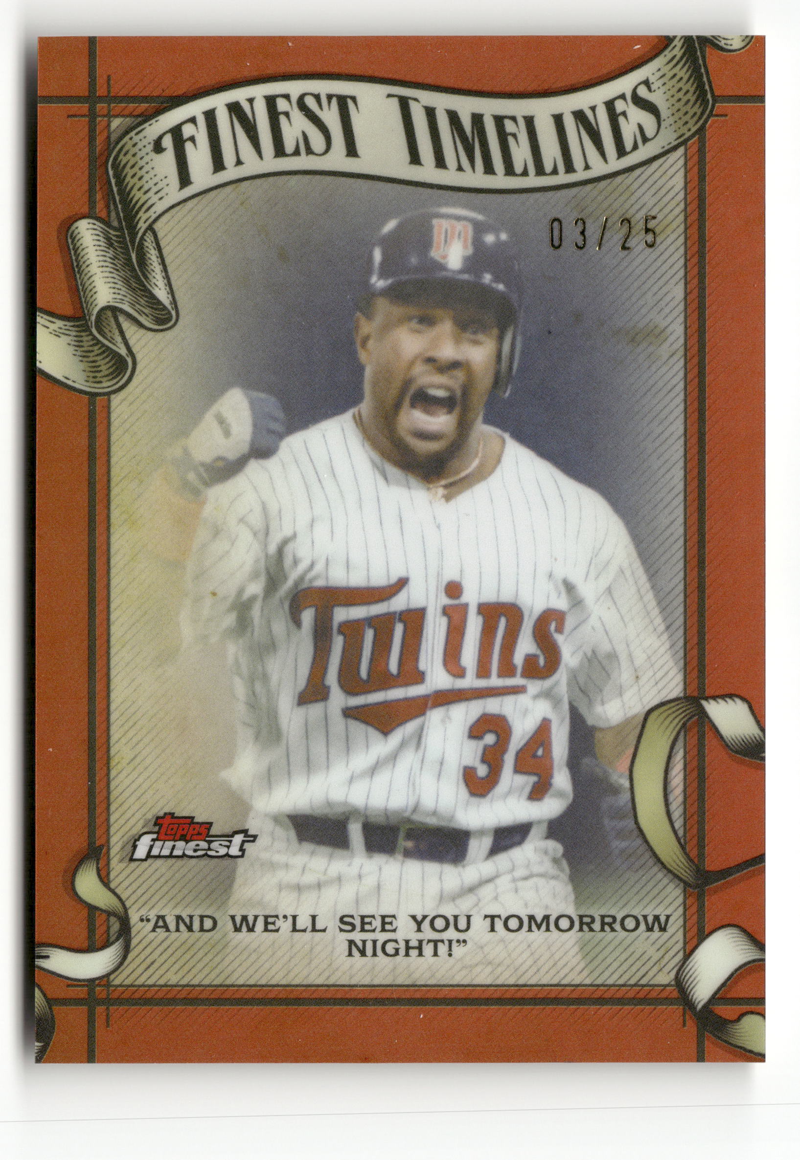 2026 Finest #FT-26 Kirby Puckett Finest Timelines Orange Refractors #/25