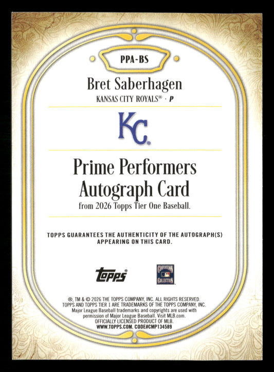 2026 Topps Tier One #PPA-BS Bret Saberhagen Prime Performers Autographs #/199