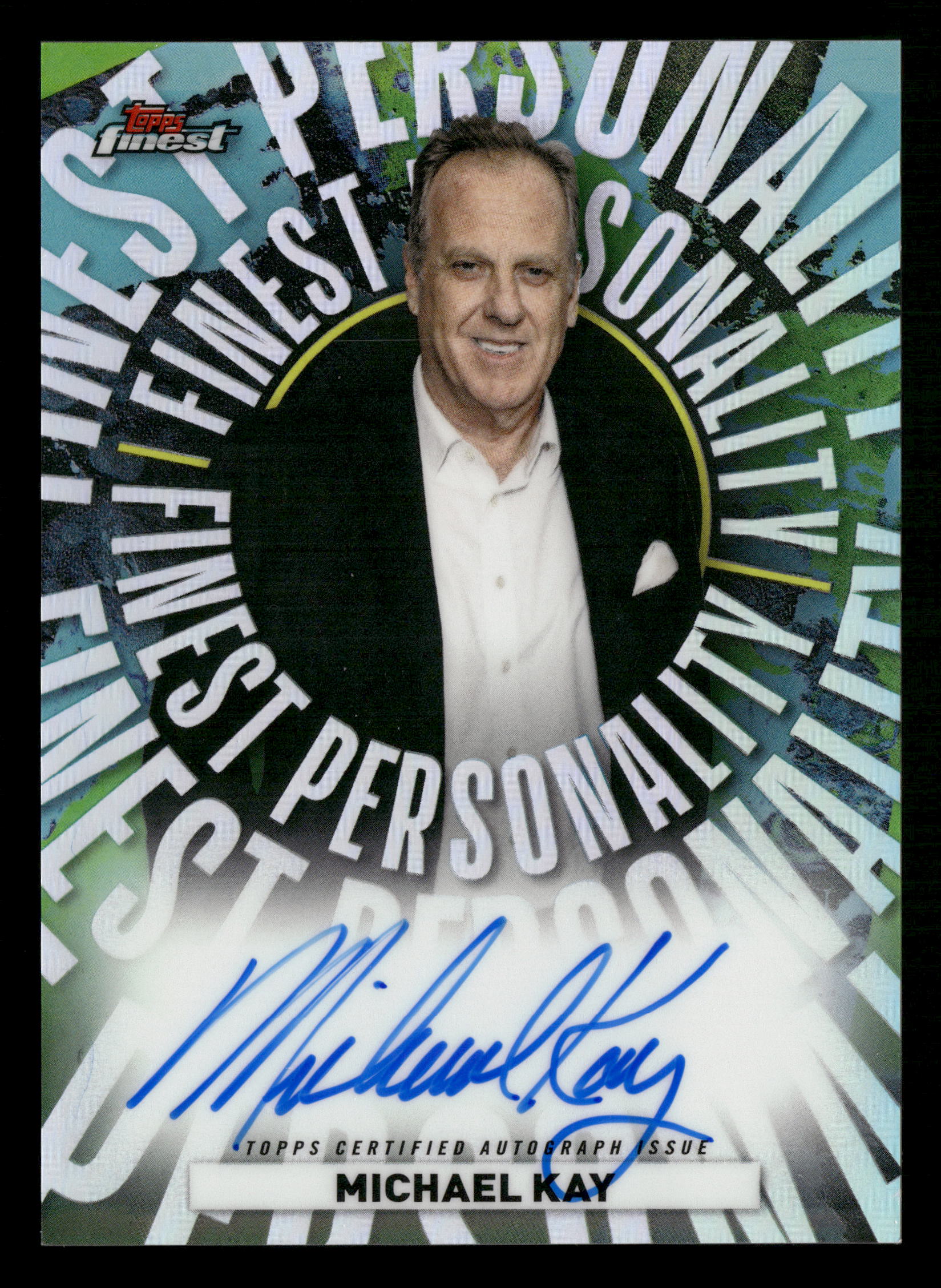 2026 Finest #FPA-KAY Michael Kay Finest Personality Autographs