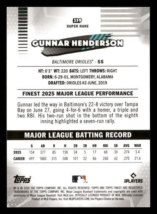 2026 Finest #339 Gunnar Henderson Super Rare