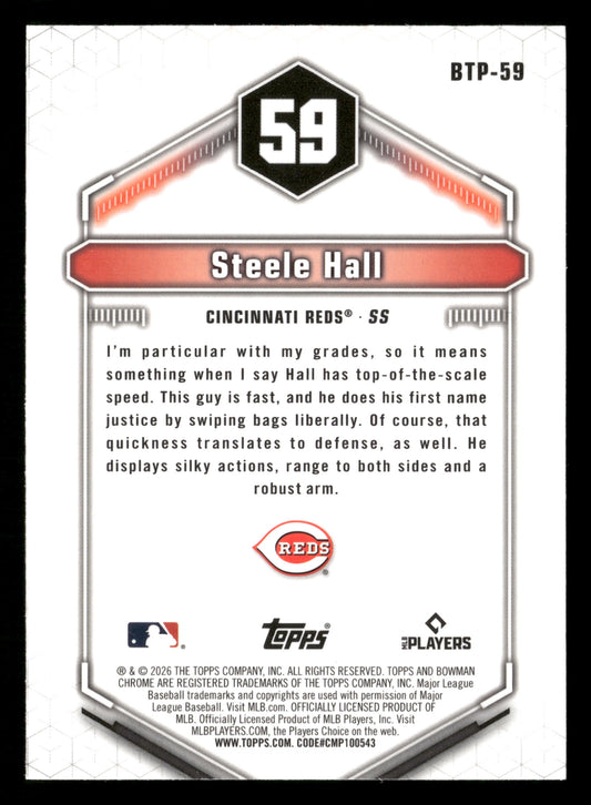 2026 Bowman #BTP-59 Steele Hall Bowman Scouts' Top 100 Green Refractors #/99