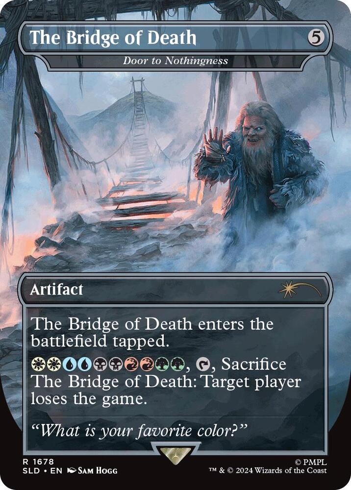 The Bridge of Death // Door to Nothingness 1678 (Secret Lair Drop Series)  - Borderless