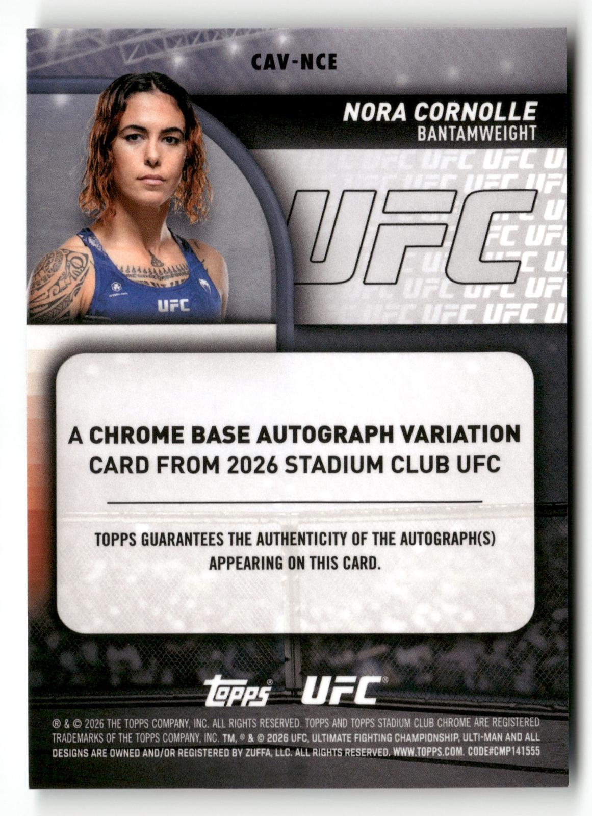 Topps 2026 Stadium Club UFC Nora Cornolle Chrome Base Auto Var RC CAV-NC. 54/99