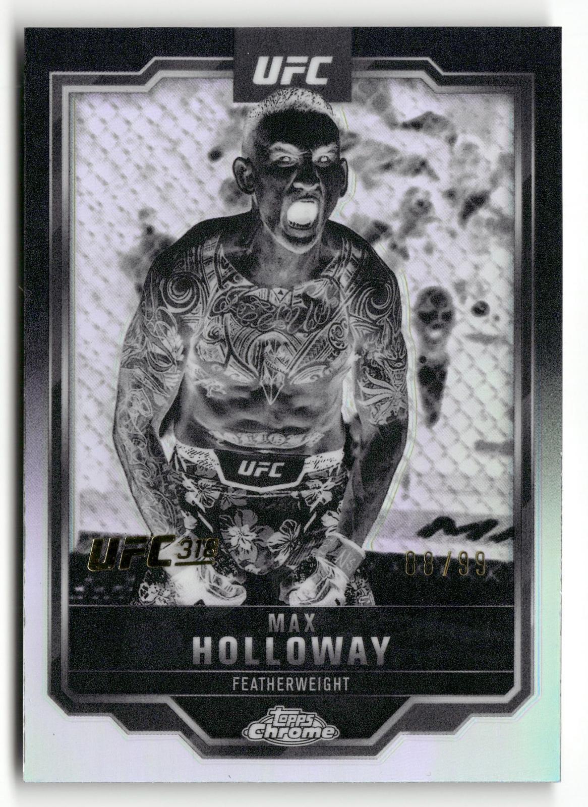 2025 Topps UFC Chrome #100 Max Holloway /99 Negative Refractor