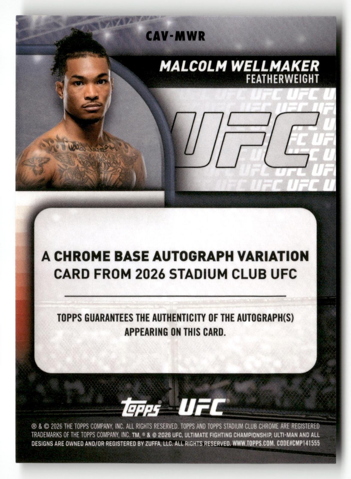 2026 Stadium Club UFC #CAV-MWR Malcolm Wellmaker Chrome Autographs