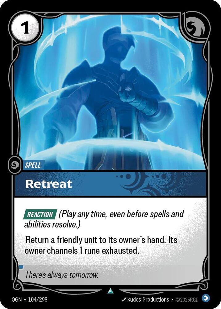 Retreat 104/298 (Origins)  - Foil