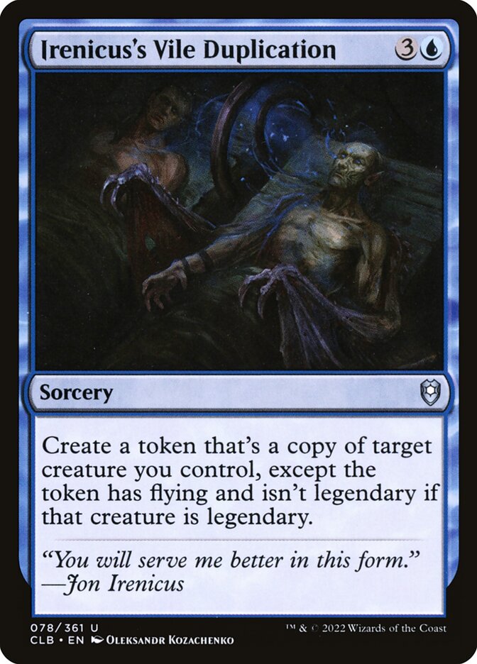 Irenicus's Vile Duplication 78 (Commander Legends: Battle for Baldur's Gate) 
